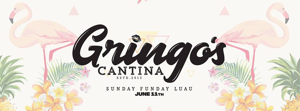 Gringos Sunday Funday